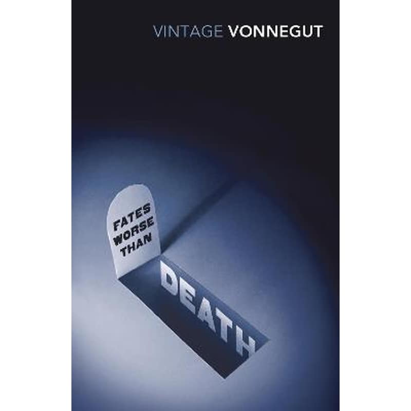 Fates Worse Than Death