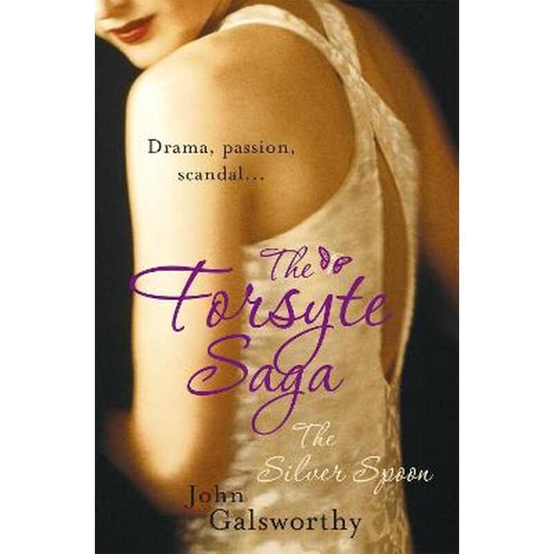Forsyte Saga 5: The Silver Spoon