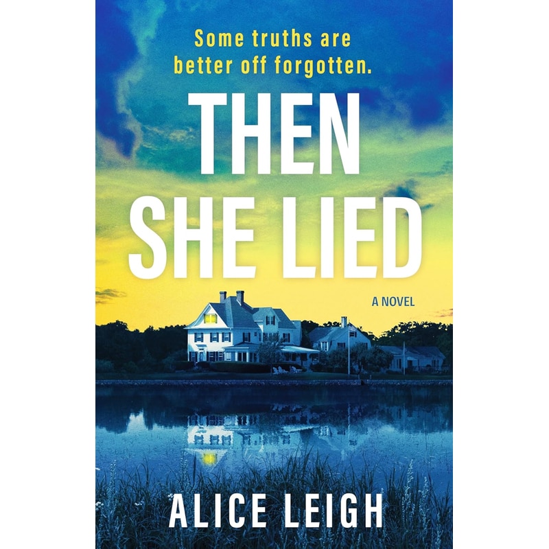 Then She Lied