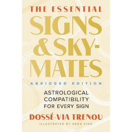 The Essential Signs & Skymates (Abridged Edition)