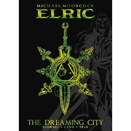 Michael Moorcock's Elric Vol. 4: The Dreaming City Deluxe Edition
