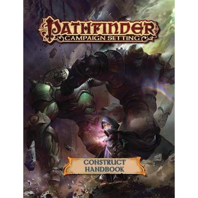 Pathfinder Campaign Setting- Construct Builders Guidebook