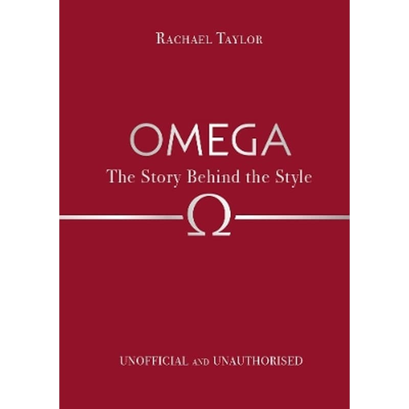 Omega: The Story Behind the Style