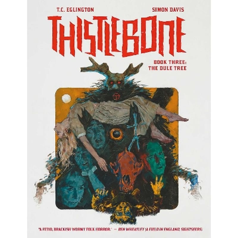 Thistlebone Book Three: The Dule Tree