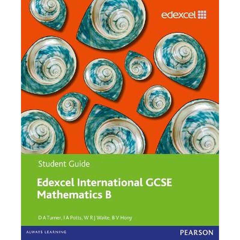 Pearson Edexcel International GCSE Mathematics B Student Book