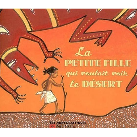 La petite fille qui voulait voir le desert image 0