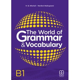 The World Of Grammar & Vocabulary Intermediate (B1)