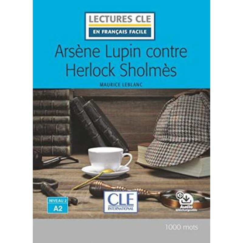 Arsene Lupin contre Herlock Sholmes - Livre + audio online
