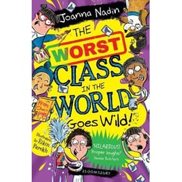 The Worst Class in the World Goes Wild!