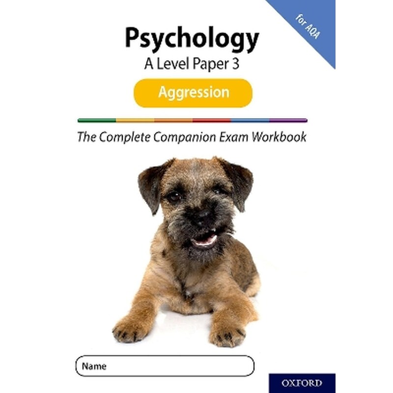 The Complete Companions for AQA Fourth Edition: 16-18: AQA Psychology A Level: Paper 3 Exam Workbook: Aggression