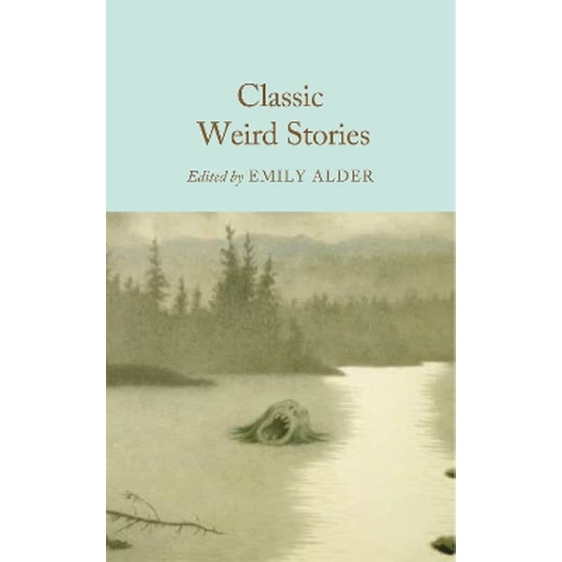 Classic Weird Stories
