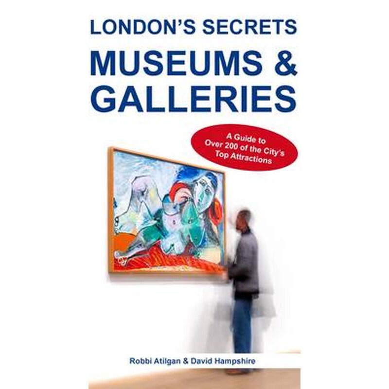 Londons Secrets- Museums Galleries