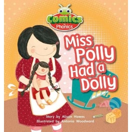 Bug Club Comics for Phonics Reception Phase 2 Set 00 Miss Polly Had A Dolly Bug Club Comics for Phonics Set 00 Lilac Miss Polly Had A Dolly Liliac