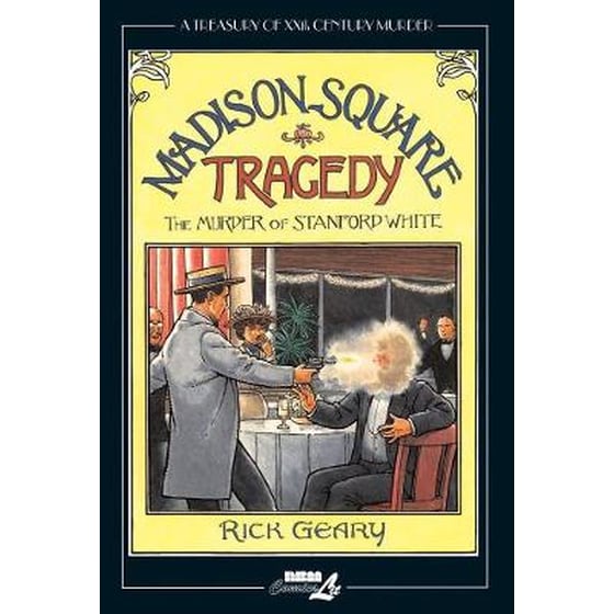 Treasury Of Xxth Century Murder, A: Madison Square Tragedy image 0