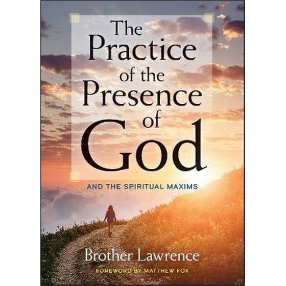 The Practice of the Presence of God: and the Spiritual Maxims image 0