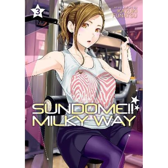 Sundome!! Milky Way, Vol. 3 image 0