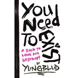 You Need To Exist