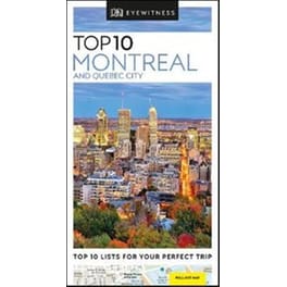 DK Eyewitness Top 10 Montreal and Quebec City