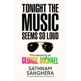 Tonight the Music Seems So Loud