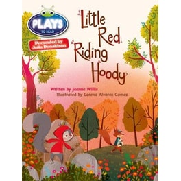 Bug Club Guided Julia Donaldson Plays Year 2 Orange Little Red Riding Hood Orange/1A