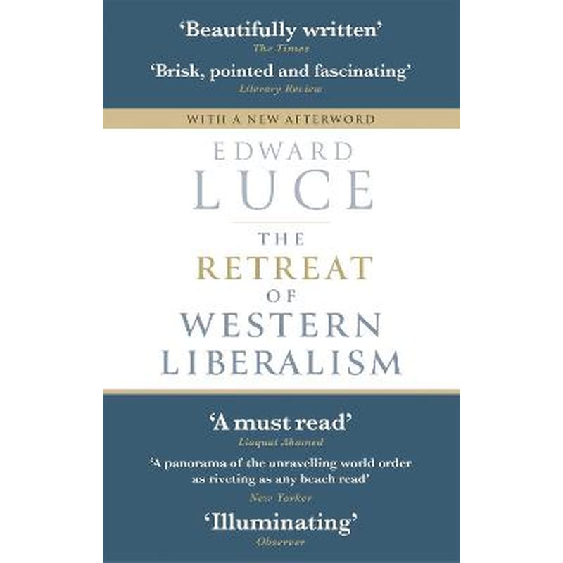 The Retreat of Western Liberalism
