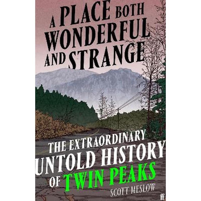 A Place Both Wonderful and Strange