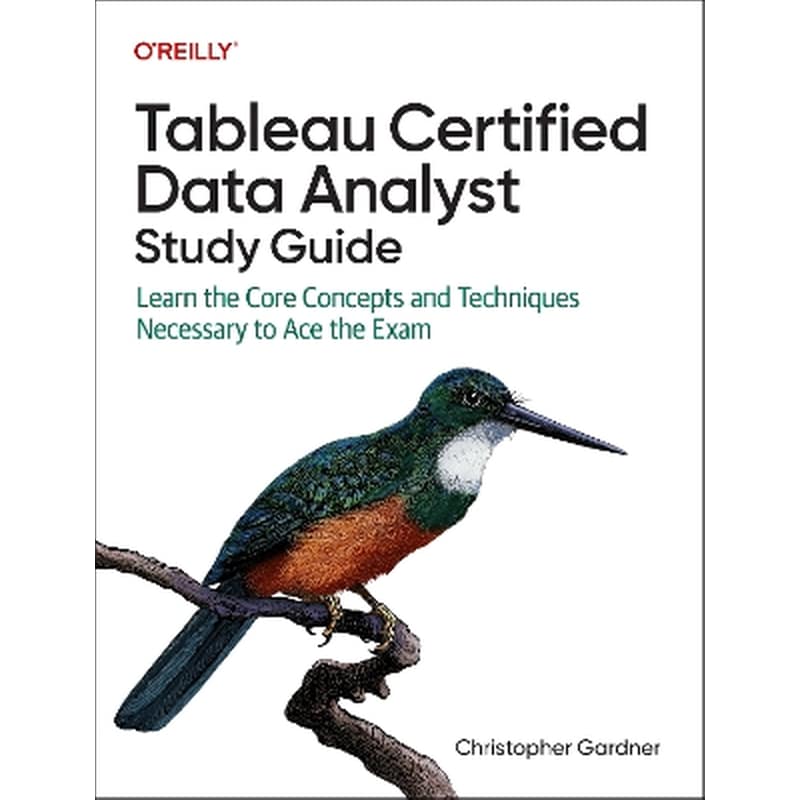 Tableau Certified Data Analyst Study Guide