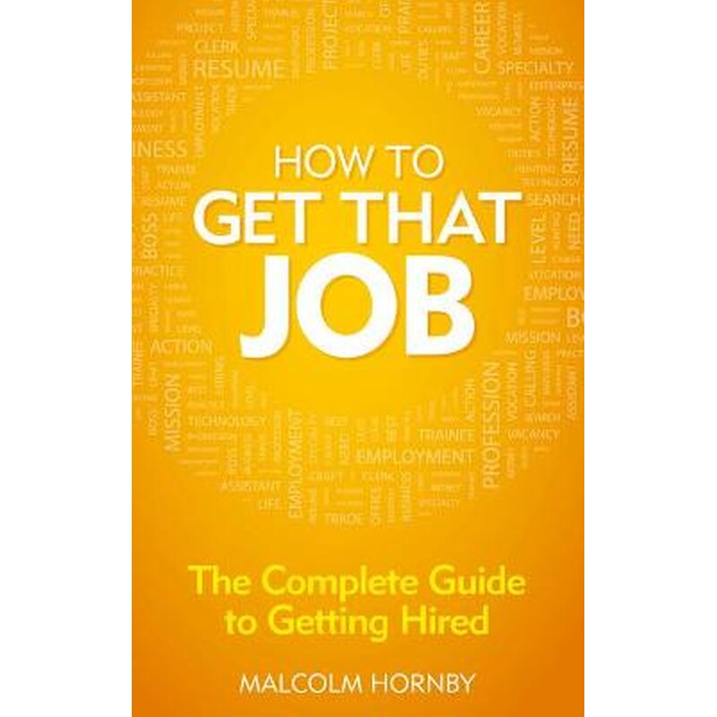 How to get that job