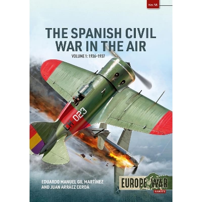 The Spanish Civil War in the Air Volume 1