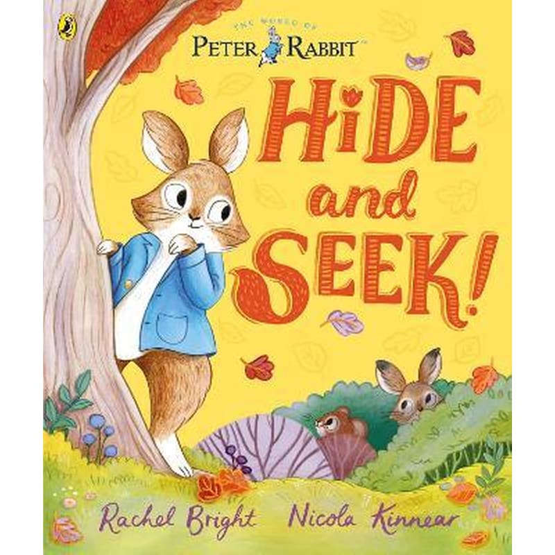 Peter Rabbit: Hide and Seek! : Inspired by Beatrix Potters iconic character