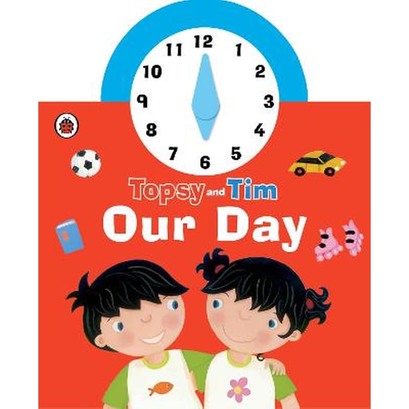 Topsy and Tim: Our Day Clock Book