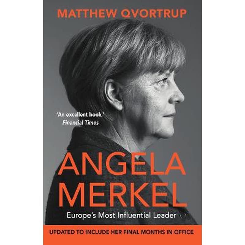 ANGELA MERKEL: EUROPES MOST INFLUENTIAL