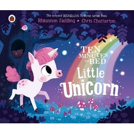 Ten Minutes to Bed: Little Unicorn