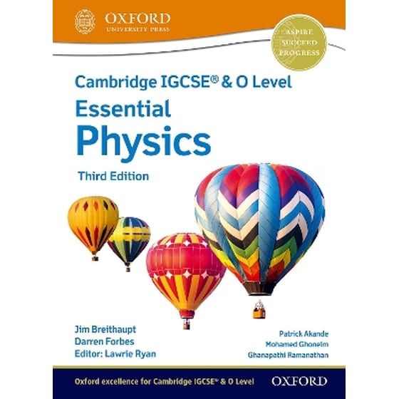 Cambridge IGCSE® & O Level Essential Physics: Student Book Third Edition image 0