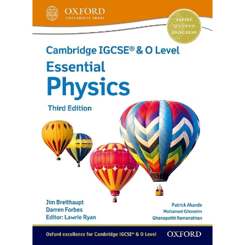 Cambridge IGCSE® O Level Essential Physics: Student Book Third Edition