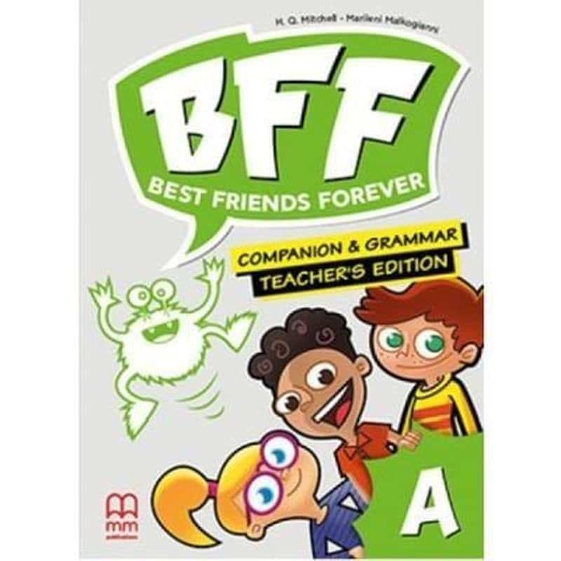 BFF - Best friends forever Junior A Teachers Companion Grammar