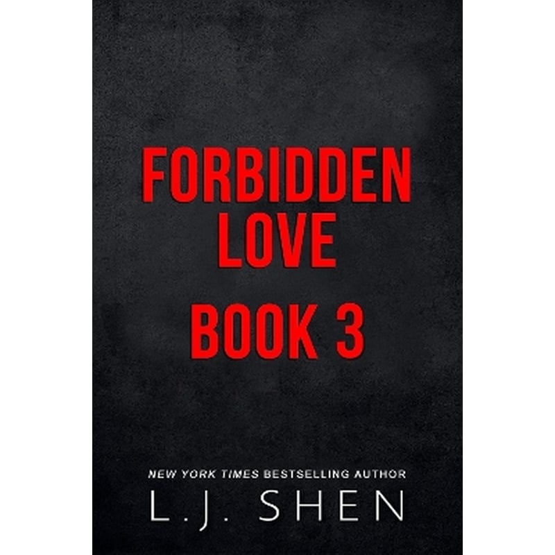 Forbidden Love Book 3