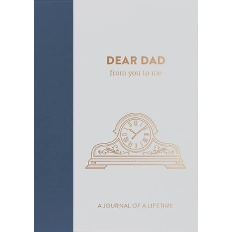 Dear Dad, from you to me