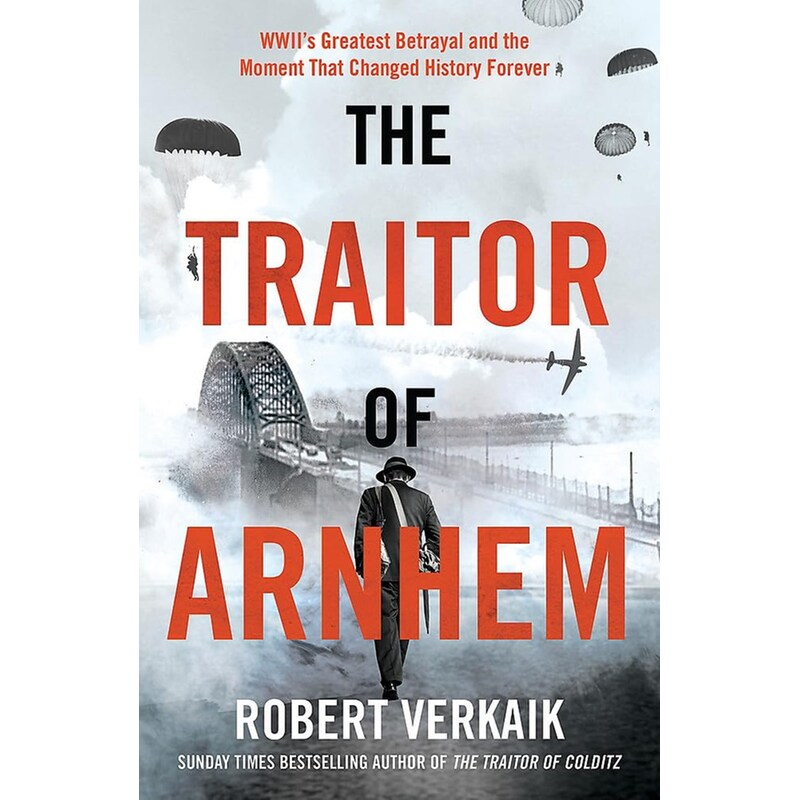 The Traitor of Arnhem