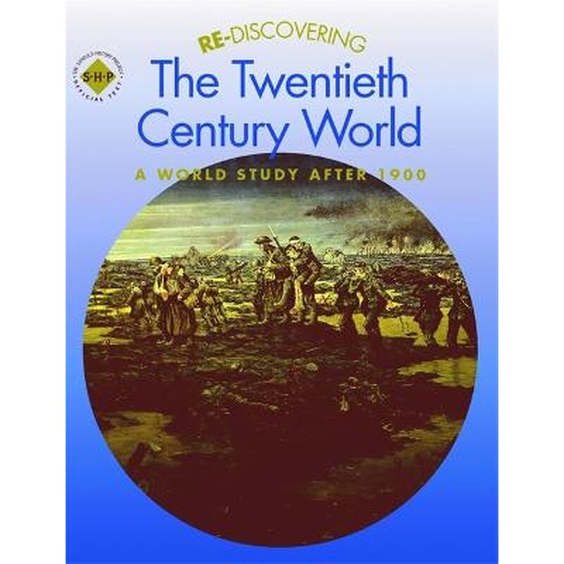 Re-discovering the Twentieth-Century World: A World Study after 1900