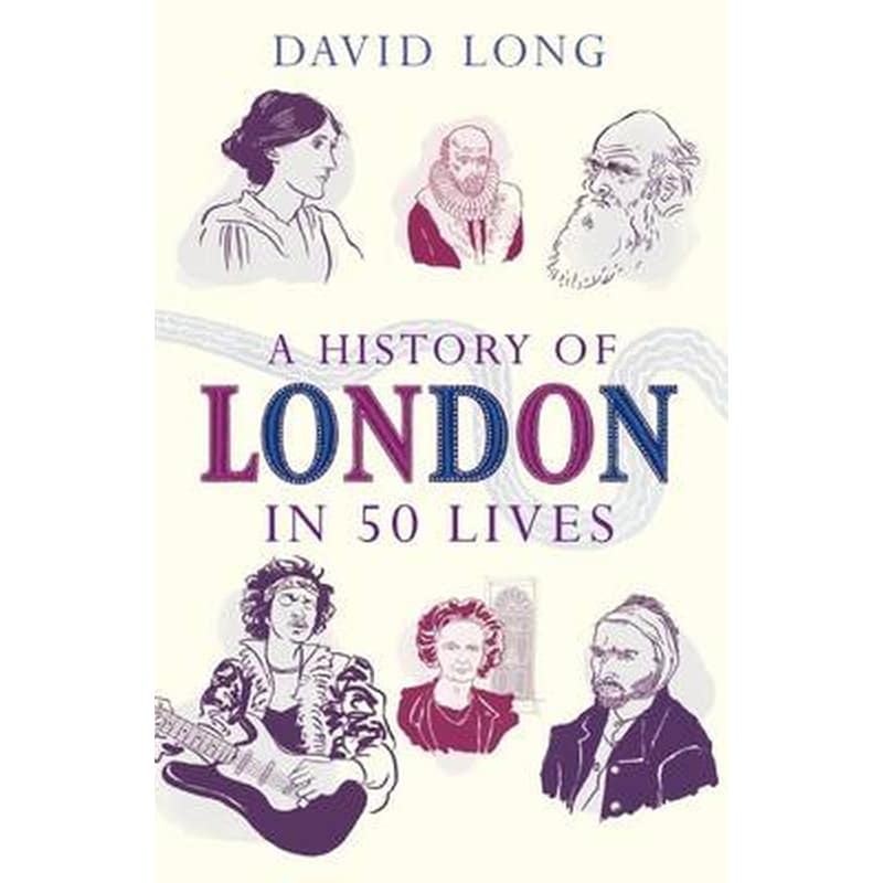 History of London in 50 Lives