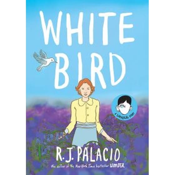 White Bird: A Wonder Story (A Graphic Novel) image 0