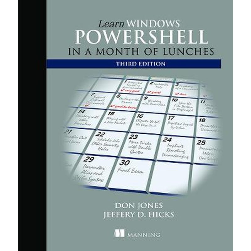 Learn Windows PowerShell in a Month of Lunches, Third Edition 1266526