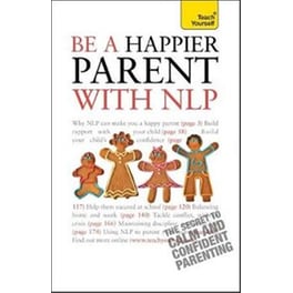 Be a Happier Parent with NLP