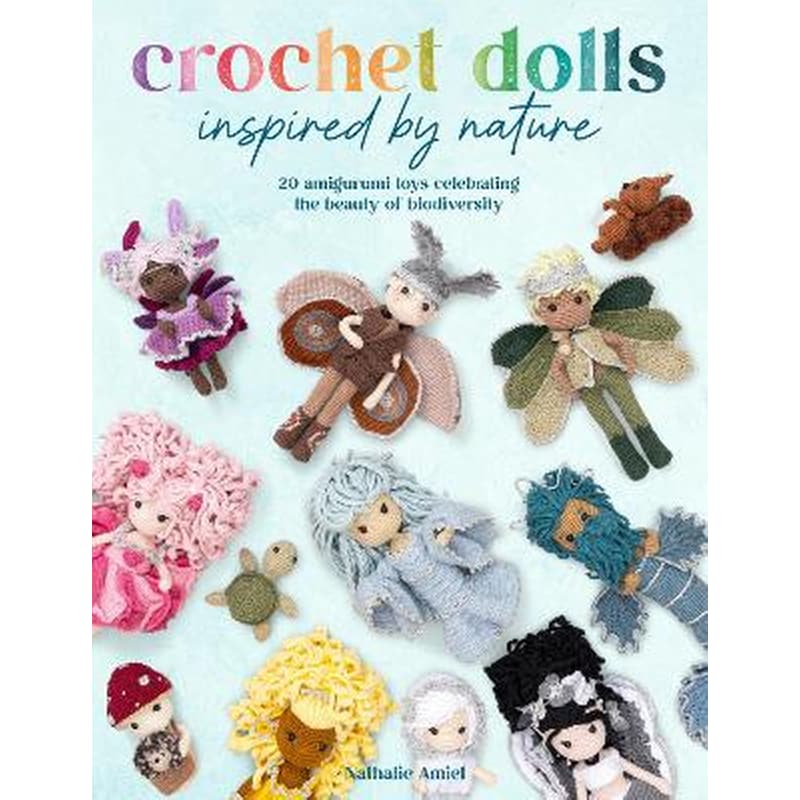 Crochet Dolls Inspired by Nature
