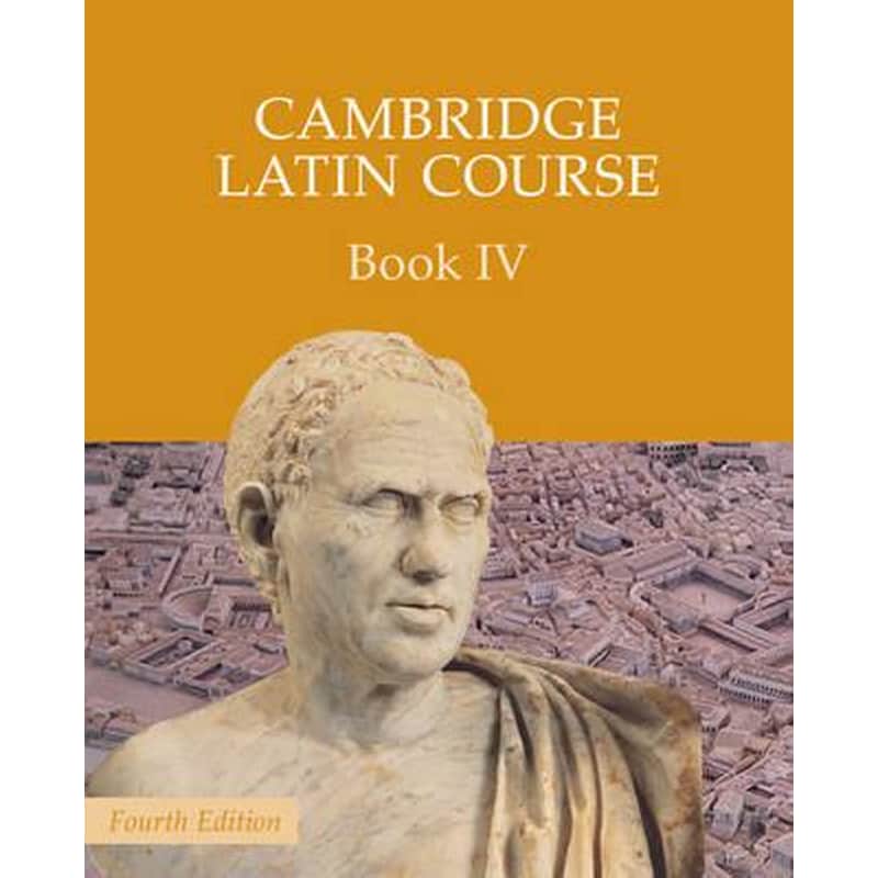 Cambridge Latin Course 4th Edition Book 4 Students Book,