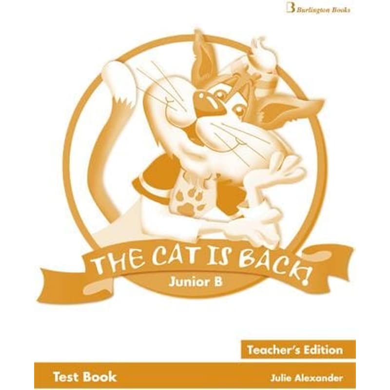 The Cat Is Back Junior B Teachers Book Test