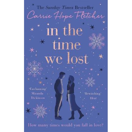 In the Time We Lost : the brand-new uplifting and breathtaking love story from the Sunday Times bestseller image 0