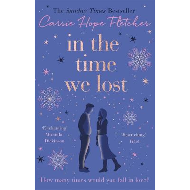 In the Time We Lost : the brand-new uplifting and breathtaking love story from the Sunday Times bestseller