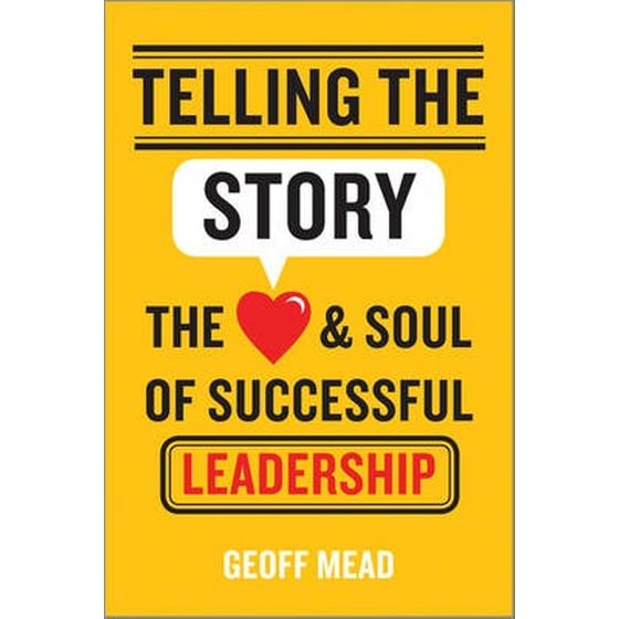 Telling the Story - The Heart and Soul of Successful Leadership image 0